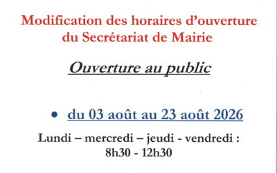 Modification horaire d&rsquo;ouverture secrétariat de Mairie